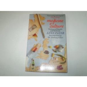 Medicine and Culture: Notions of Health and Sickness in Britain, the U.S., France and West Germany