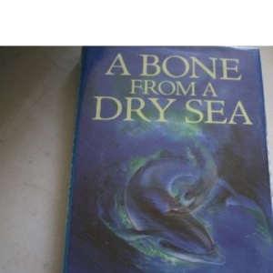 A Bone from a Dry Sea