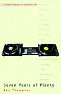 Seven Years Of Plenty: Handbook of Irrefutable Pop Greatness, 1991-98