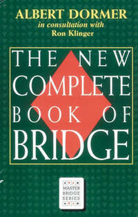 The New Complete Book Of Bridge (Master Bridge Series)