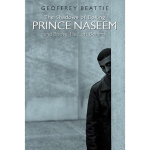 The Shadows of Boxing: Prince Naseem And Those He Left Behind