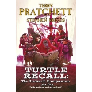 Turtle Recall: The Discworld Companion . . . So Far