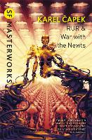 RUR & War with the Newts