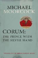 Corum: The Prince With the Silver Hand