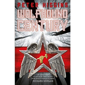 Wolfhound Century (The Wolfhound Century Trilogy)