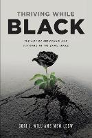 Thriving While Black