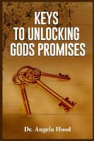 Keys To Unlocking Gods Promises