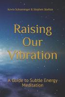 Raising Our Vibration