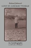 Roland Johnson's Lost in a Desert World