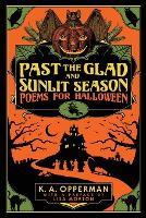 Past the Glad and Sunlit Season