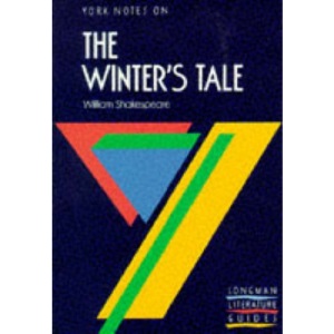 York notes on The Winter`s Tale (York notes)