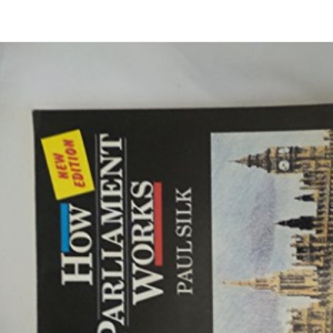 How Parliament Works
