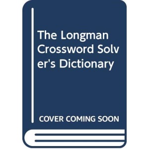The Longman Crossword Solver's Dictionary