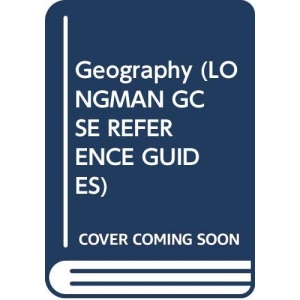 Geography (LONGMAN GCSE REFERENCE GUIDES)