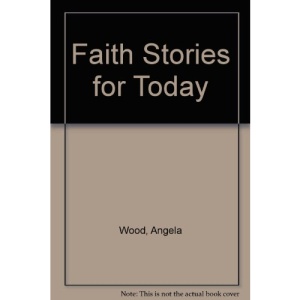 Faith Stories for Today