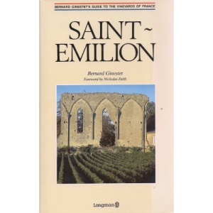 Saint Emilion (Guide to the Vineyards of France)
