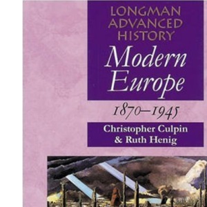 Modern Europe 1870-1945 (Longman Advanced History)