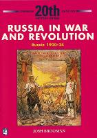 Russia in War and Revolution: Russia 1900-24 3rd Booklet of Second Set
