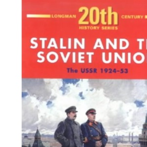 Stalin and the Soviet Union: The USSR 1924-53 4th Booklet of Second Set (LONGMAN TWENTIETH CENTURY HISTORY SERIES)