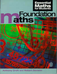 Foundation Maths (Essential Mathematics for Students S.)