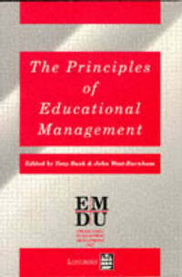 The Principles of Educational Management (Leicester MBA S.)
