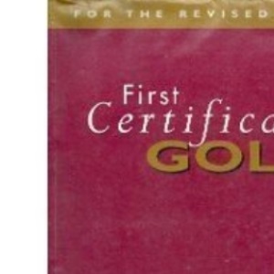 First Certificate Gold: Exam Maximiser (FCE)