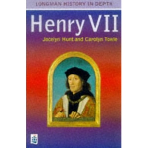 Henry VII Paper (LONGMAN HISTORY IN DEPTH)