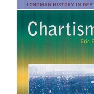 Chartism Paper (LONGMAN HISTORY IN DEPTH)