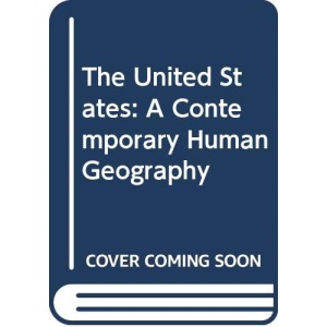 The United States: A Contemporary Human Geography