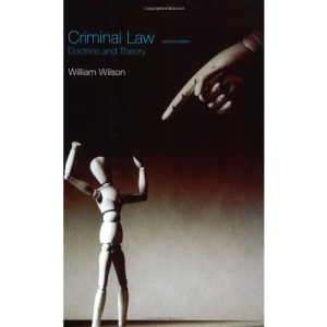 Criminal Law: Doctrine and Theory (Longman Law Series)