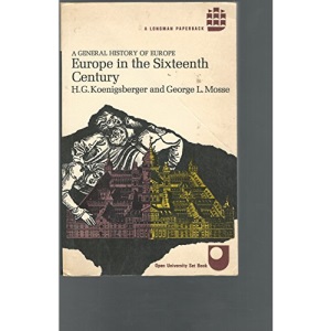 Europe in the Sixteenth Century (General History of Europe)