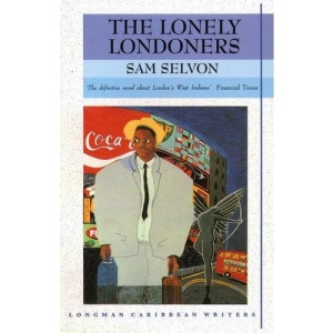 The Lonely Londoners (Longman Caribbean Writers)