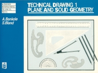 Technical Drawing 1: Plane and Solid Geometry