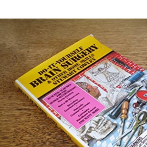 Do-it-yourself Brain Surgery