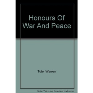 Honours of War and Peace