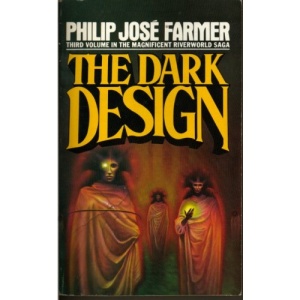 The Dark Design (Riverworld saga / Philip José Farmer)