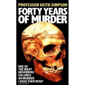 Forty Years of Murder: An Autobiography