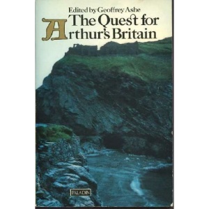 The Quest for Arthur's Britain