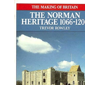 The Norman Heritage, 1066-1200 (Paladin Books)