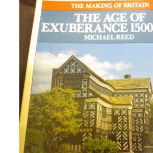 The Age of Exuberance, 1550-1700 (Paladin Books)