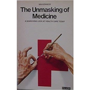 The Unmasking of Medicine (Paladin Books)