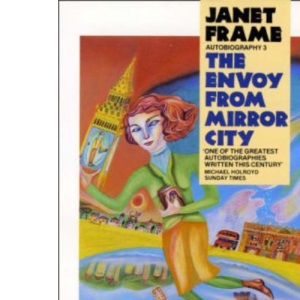 An Envoy from Mirror City : autobiography 3