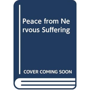Peace from Nervous Suffering