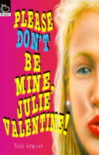 Please Don't be Mine, Julie Valentine (Hippo)