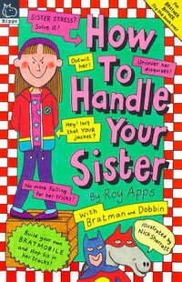 How to Handle Your Brother/Sister (How to Handle S.)