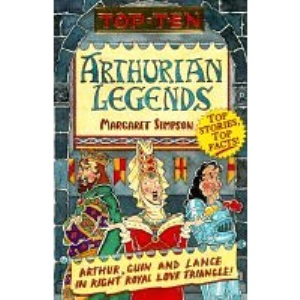 Top Ten Arthurian Legends (Top Ten S.)
