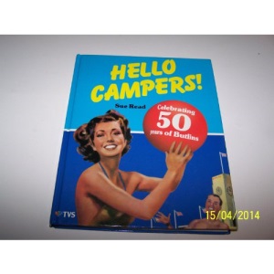 Hello Campers! - Celebrating 50 years of Butlins.