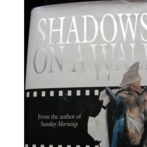Shadows on a Wall