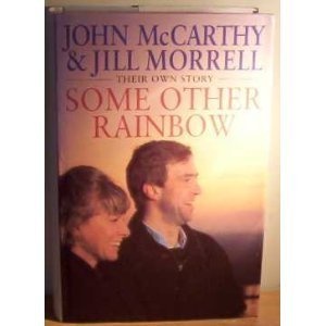 Some Other Rainbow By John McCarthy, Jill Morrell Signed By Both