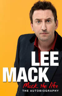Mack, The Life